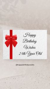 happy 24th birthday wishes