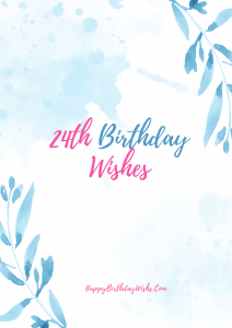 24 birthday wishes for best friend