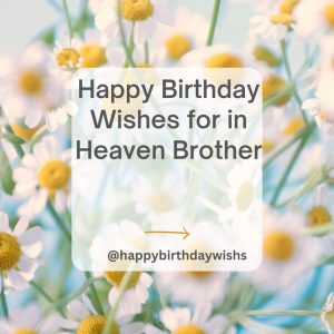 happy birthday in heaven brother poems