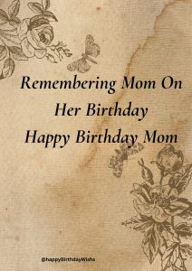 happy birthday to my mom in heaven