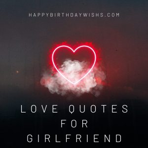 love Quotes for Girlfriend