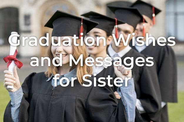 Graduation Wishes for sister 