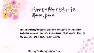 Birthday Wishes For Mom in Heaven